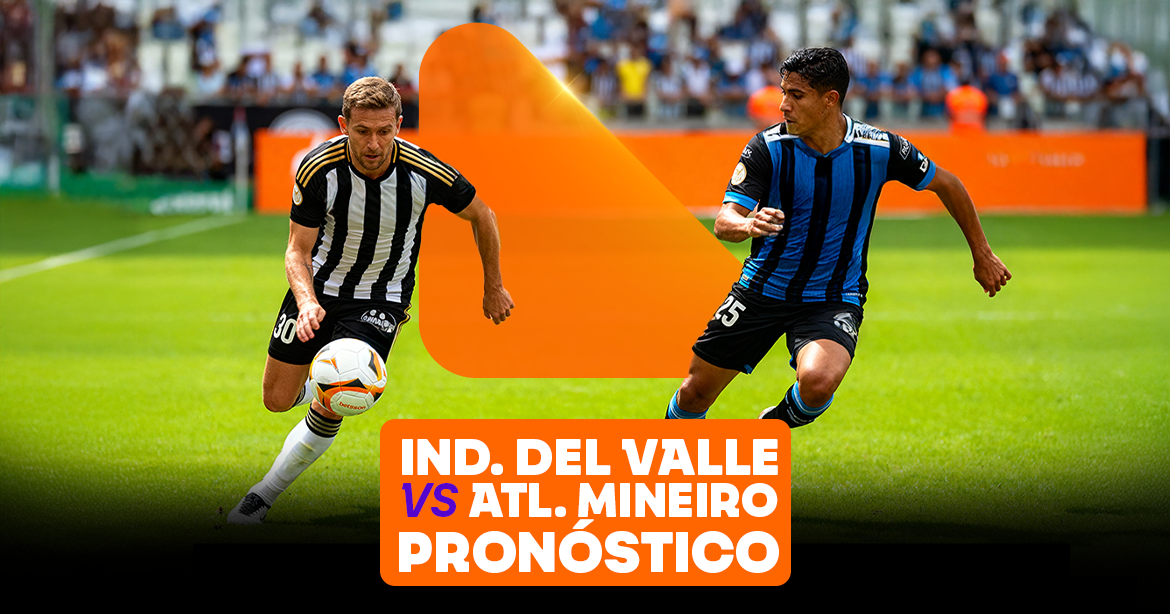 Pronóstico Independiente del Valle vs Atlético Mineiro