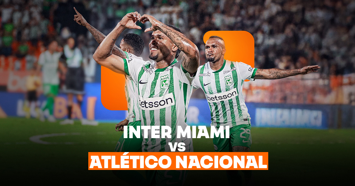 Nacional vs Inter de Miami pronóstico Análisis y detalles del partido de la historia